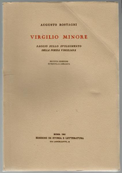 Virgilio Minore. Saggio sullo Svolgimento della Poesia Virgiliana - Augusto Rostagni - copertina