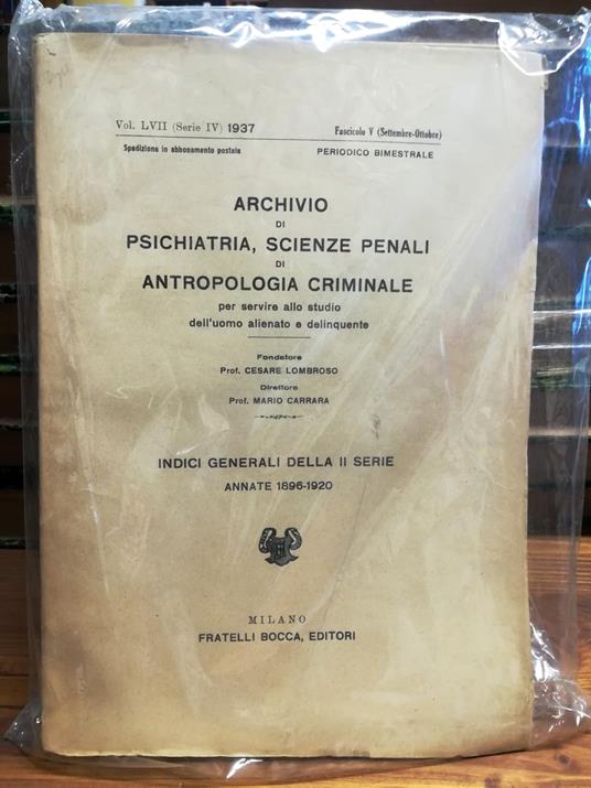 Archivio di psichiatria, antropologia criminale e scienze penali per servire allo studio dell'uomo alienato e delinquente. Indici generali della II serie, annate 1896-1920 / 1921-1937 / 1935 - Cesare Lombroso - copertina