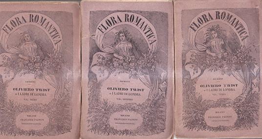 Oliviero Twist o L'orfanello della parrocchia [Oliviero Twist o I ladri di Londra] (3 volumi) - Charles Dickens - copertina