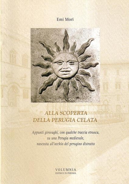 Alla scoperta della Perugia celata - copertina