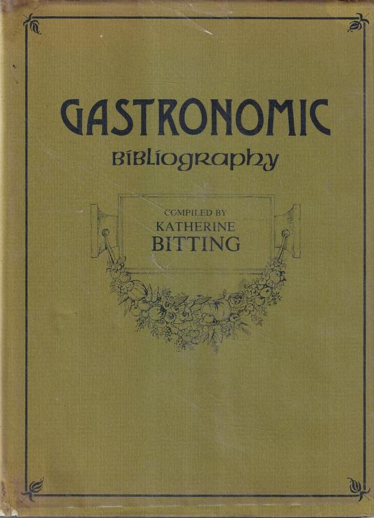 Gastronomic Bibliography - Katherine Bitting - copertina