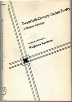 Twentieth-century Italian poetry. a Bilinguak Anthology