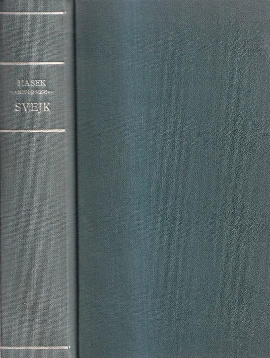 Le avventure del buon soldato Svejk (4 voll. in tomo unico) - Jaroslav Hasek - copertina