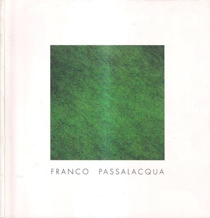 Franco Passalacqua. Opere 2000-2001 - copertina