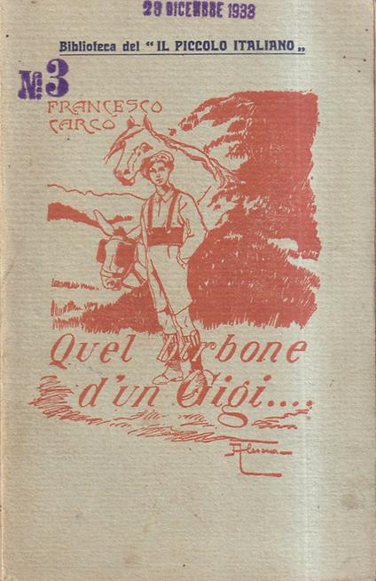 Quel birbone d'un Gigi.... ed una burla portentosa - Francesco Carcò - copertina