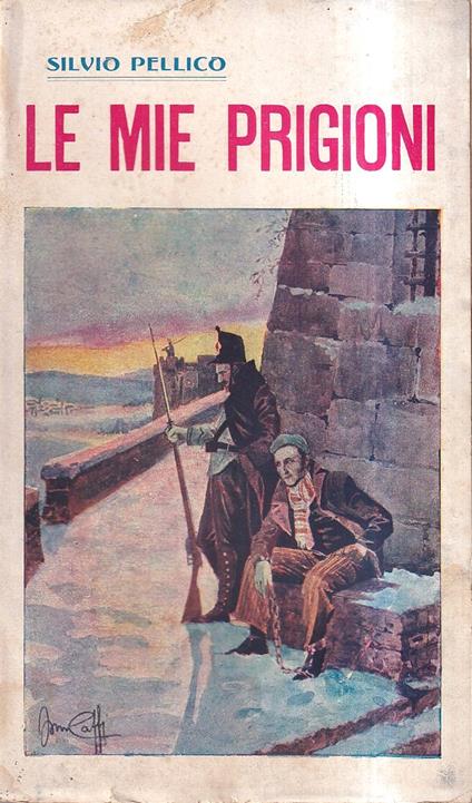 Le Mie Prigioni - Silvio Pellico - copertina