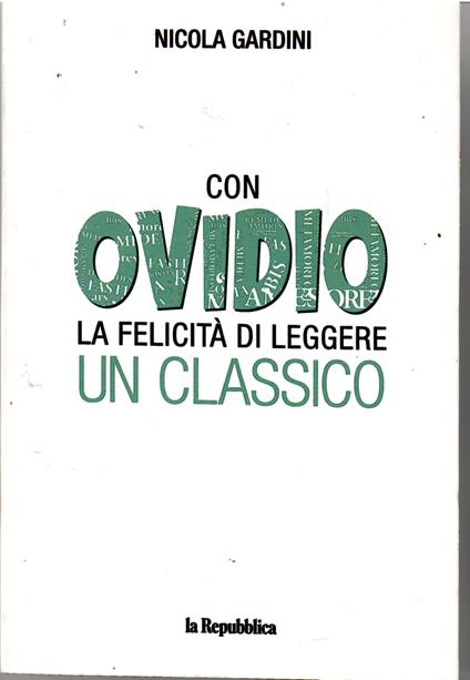 Con Ovidio La felicità Di Leggere Un Classico - Nicola Gardini - copertina