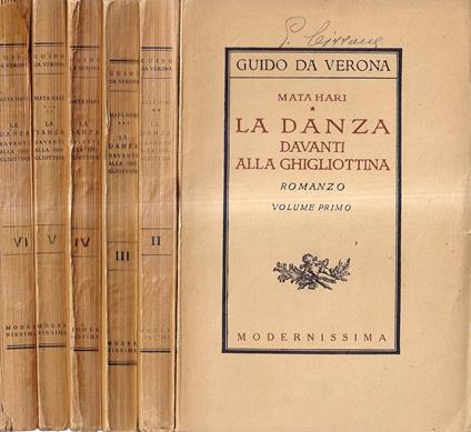 Mata Hari. La danza davanti alla ghigliottina (6 volumi - opera completa) - Guido Da Verona - copertina
