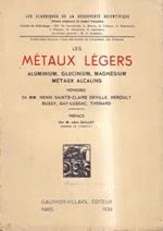 Les Métaux Légers. Aluminium, Glucinium, Magnesium, Métaux Alcalins. Mémoires