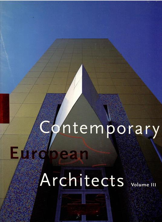 Contemporary European Architects Volume III - Philip Jodidio - copertina