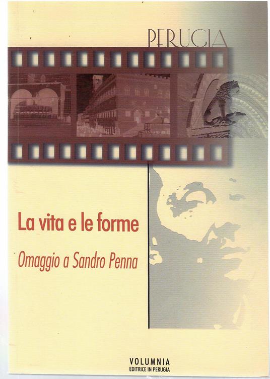 La Vita e Le Forme Omaggio a Sandro Penna - copertina