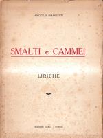 Smalti e cammei. Liriche