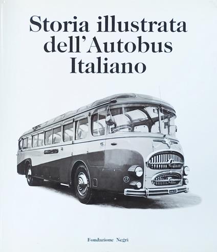 Storia Illustrata Dell'autobus Italiano - copertina