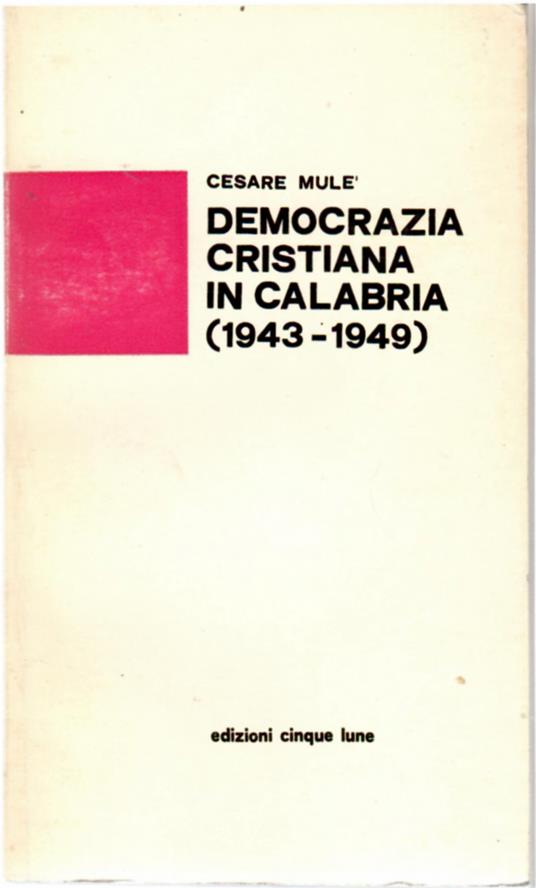 Democrazia Cristiana in Calabria (1943-1945) - copertina