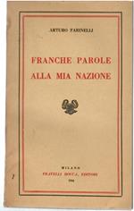 Franche Parole Alla Mia Nazione Cinque Discorsi