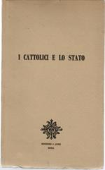 I Cattolici e Lo Stato