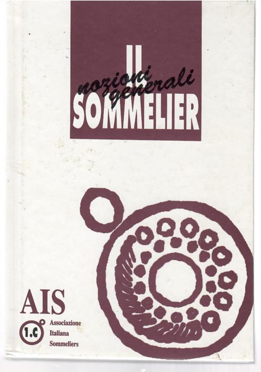 Il Sommelier Nozioni Generali - copertina