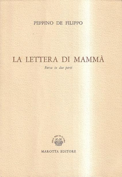 La lettera di mammà. Farsa in due parti - Peppino De Filippo - copertina
