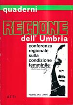 Quaderni Regione dell'Umbria. Conferenza regionale sulla condizione femminile. Atti, Perugia 19 aprile 1975
