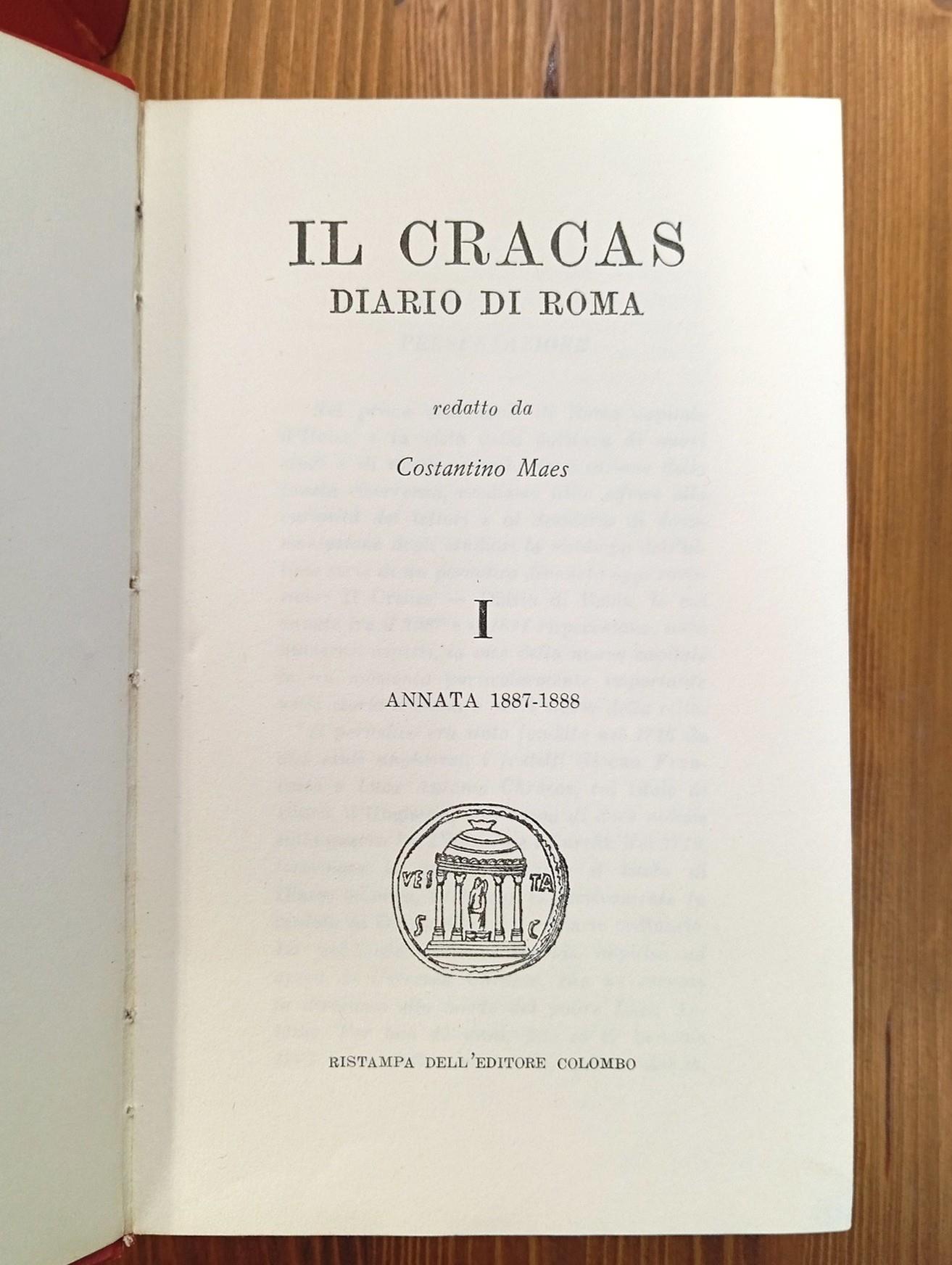 Il Cracas. Diario di Roma. Volumi da I a VII (annate dal 1887 al 1894)