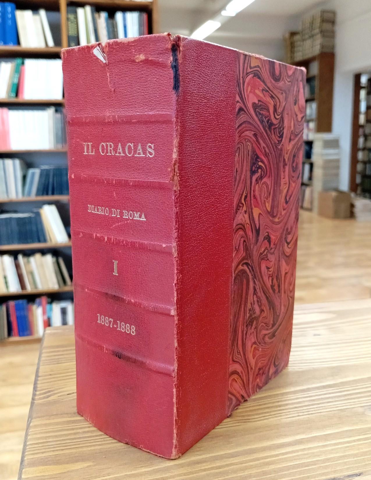 Il Cracas. Diario di Roma. Volumi da I a VII (annate dal 1887 al 1894)