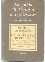 Guida al Forestiere per l'Augusta città di Perugia al quale si Pongono in Vista le più Eccellenti Pitture Sculture ed Architetture