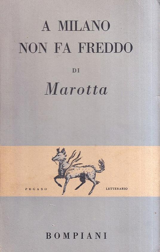 A Milano non fa freddo - Giuseppe Marotta - copertina