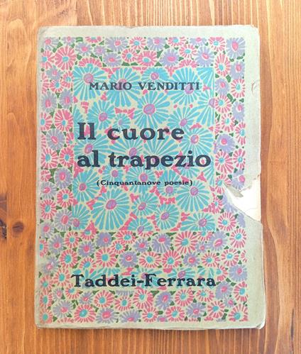 Il cuore al trapezio (cinquantanove poesie) - Mario Venditti - copertina