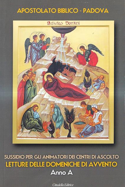 Sussidio per gli animatori dei centri di ascolto. Letture delle domeniche di Avvento. Anno A - copertina