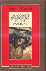 I racconti evangelici della Passione