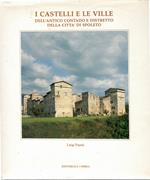 I Castelli e le Ville dell'Antico Contado e Distretto della Città di Spoleto - Vol. 2°, N - Z