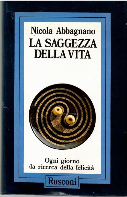 La Saggezza della Vita - Nicola Abbagnano - copertina