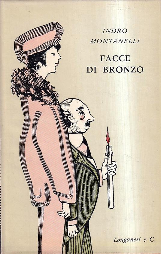 Facce di bronzo (Incontri) - Indro Montanelli - copertina