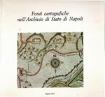 Fonti Cartografiche Nell'Archivio Di Stato Di Napoli