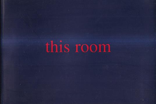 This Room. Inspired by the story 'Nightlight' by Hanif Kureishi, paintings by Serena Nono - Hanif Kureishi - copertina