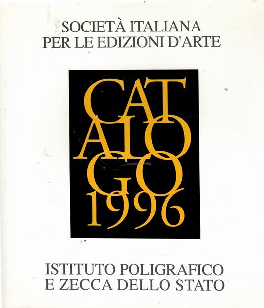 Società Italiana Per Le Edizioni d'Arte Catalogo 1996 - copertina