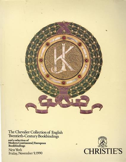 THE CHEVALIER COLLECTION OF ENGLISH TWENTIETH-CENTURY BOOKBINDINGS: AND A SELECTION OF MODERN CONTINENTAL EUROPEAN BOOKBINDINGS and a Selection of Modern continental/European Bookbindings - copertina