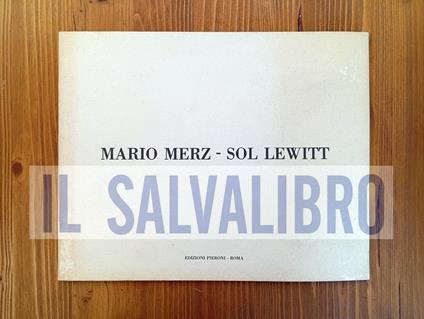 Mario Merz - Sol Lewitt - copertina