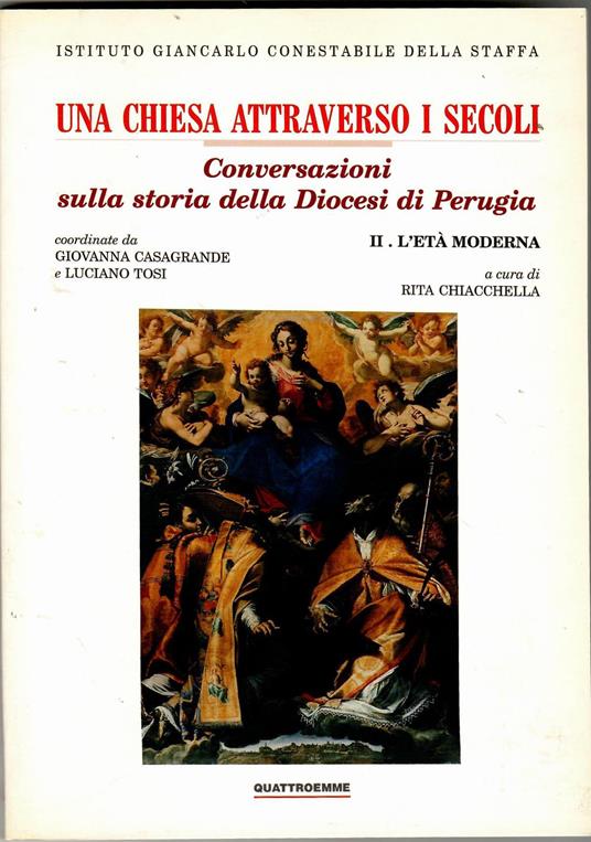 Una Chiesa Attraverso I secoli. Conversazioni Sulla Storia Della Diocesi Di Perugia Vol. II L'età Moderna - copertina