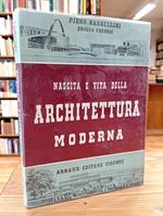 Nascita e vita dell'architettura moderna