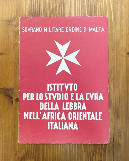 Istituto per lo studio e la cura della lebbra nell'Africa Orientale Italiana - copertina