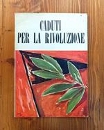Caduti per la Rivoluzione