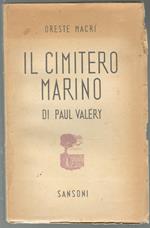 Il Cimitero Marino di Paul Valery. Studio critico - Testo - Versione metrica - Commento