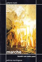 Marche. Incontri con cento paesi