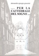 Per la cattedrale del sogno