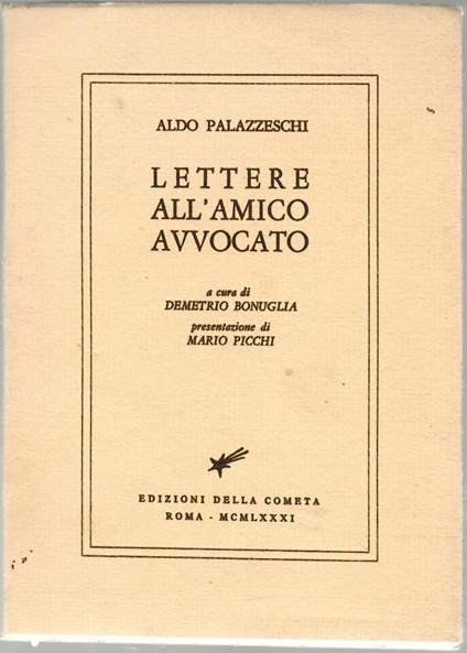 Lettere all'amico avvocato - Aldo Palazzeschi - copertina