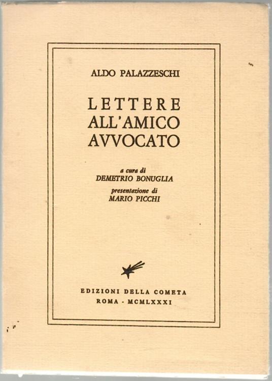Lettere all'amico avvocato - Aldo Palazzeschi - copertina