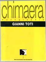 Chimaera monographie - 1. Gianni Toti