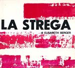 La strega, di Elisabeth Berger - Compagnia Anna Proclemer, stagione teatrale 1973/74