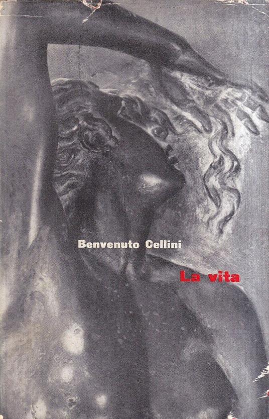 La vita - Benvenuto Cellini - copertina